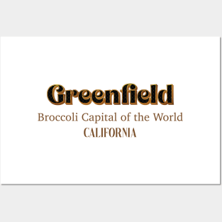 Greenfield Broccoli Capital Of The World California Posters and Art